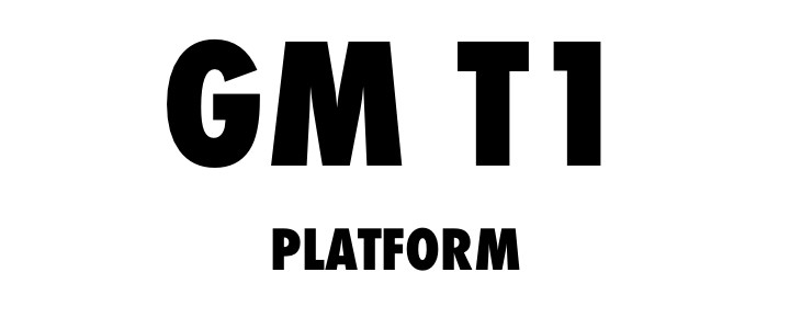 GM T1 Vehicle Platform Info, Specs, Wiki | GM Authority