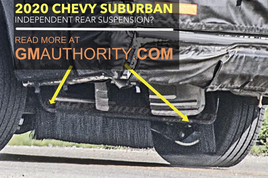 2020 Chevrolet Suburban Spy Shots - May 2018 - Independent Rear Suspension