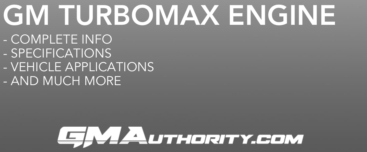 Gm turbomax engine family info specs wiki gm authority